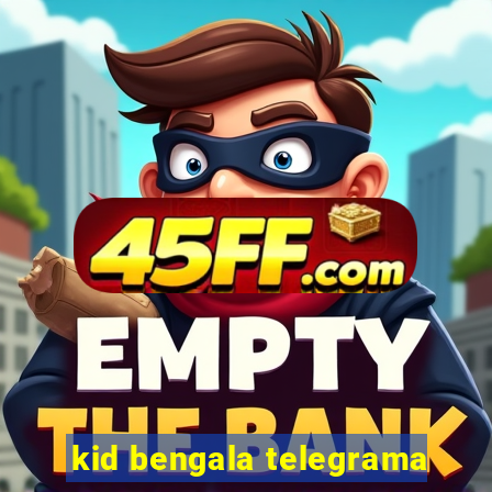 kid bengala telegrama